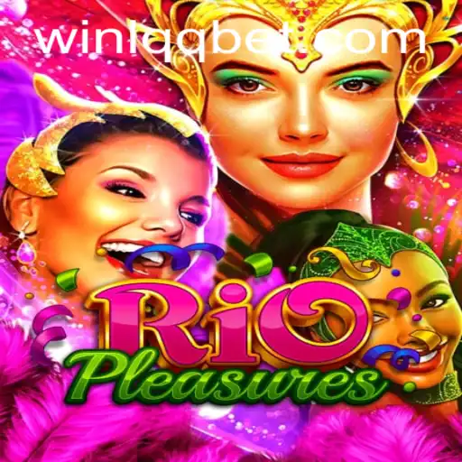 Discover the Exciting World of RioPleasures: A Thrilling Adventure Awaits